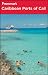 Frommer's Caribbean Ports of Call (Frommer's Complete Guides)