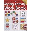 My Big Activity Work Book [With 2 Wipe-Clean Pens]