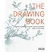 The Drawing Book: A Survey of Drawing - The Primary Means of Expression