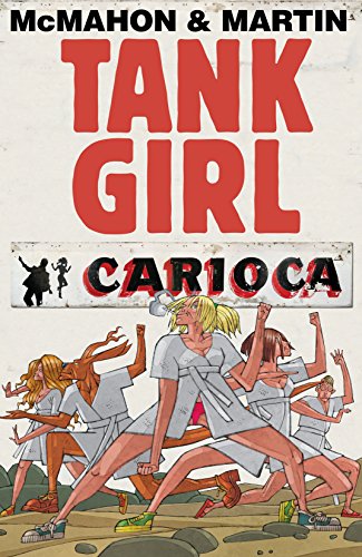 Tank Girl: Carioca #1 (of 6)