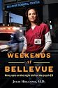 Weekends at Bellevue