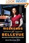 Weekends at Bellevue