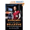 Weekends at Bellevue