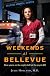 Weekends at Bellevue