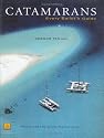 Catamarans, Every Sailor's Guide