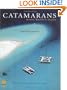 Catamarans, Every Sailor's Guide