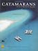 Search : Catamarans, Every Sailor's Guide