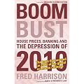 Boom Bust: House Prices, Banking and the Depression of 2010
