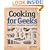 Cooking for Geeks: Real Science, Great Hacks, and Good Food