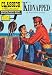 Books : Kidnapped (Classics Illustrated 24)