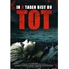 In 3 Tagen bist du tot