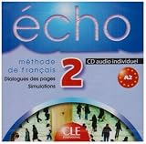 Revue Cle Internat  / CD Individuel Methode Français Langue Etrangère Niveau 2 Echo Methode de Français