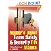 Reader's Digest Home Safety and Security DIY Manual: Expert Guidance on Safety and Security in the Home