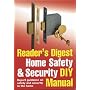 Reader's Digest Home Safety and Security DIY Manual: Expert Guidance on Safety and Security in the Home (Readers Digest)