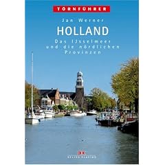 Holland, Bd.2, Das Ijsselmeer und die n�rdlichen Provinzen