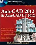 AutoCAD 2012 and AutoCAD LT 2012 Bible