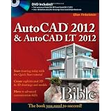 AutoCAD 2012 and AutoCAD LT 2012 Bible