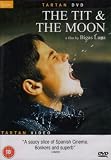 The Tit and the Moon (UK) ( La teta i la lluna ) ( La lune et le téton ) [ NON-USA FORMAT, PAL, Reg.0 Import - United Kingdom ]