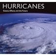 Hurricanes: Causes, Effects, and the Future by Stephen P. Leatherman and Jack Williams