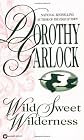 Wild Sweet Wilderness