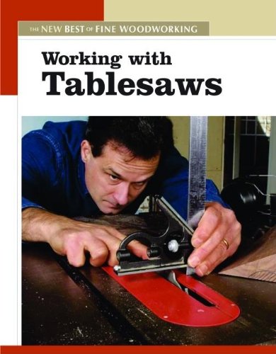 Cover image : Working with Tablesaws (New Best of Fine Woodworking)