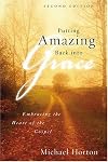 Putting Amazing Back into Grace,: Embracing the Heart of the Gospel