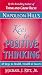 Napoleon Hill's Keys to Positive Thinking: 10 Steps to Health Wealth & Success