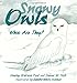 Snowy Owls: Whoo Are They?