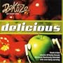 Delicious: Mixed By Deko-Ze