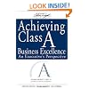 Achieving Class A Business Excellence: An Executive's Perspective (The Oliver Wight Companies)