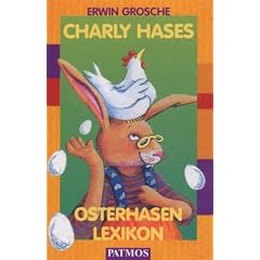 Charly Hases Osterhasenlexikon. Cassette