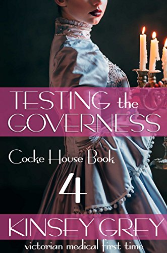 Testing the Governess (Cocke House Book 4)