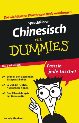 Sprachführer Chinesisch für Dummies Das Pocketbuch (German Edition)