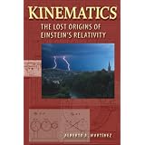Kinematics: The Lost Origins of Einstein's Relativity