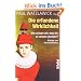 Die erfundene Wirklichkeit: Wie wissen wir, was wir zu wissen glauben?<BR>Beitr�ge zum Konstruktivismus<BR>Herausgegeben und kommentiert von Paul Watzlawick