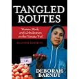Tangled Routes: Women, Work, and Globalization on the Tomato Trail