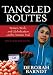 Tangled Routes: Women, Work, and Globalization on the Tomato Trail