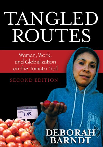 Tangled Routes: Women, Work, and Globalization on the...