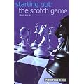The Scotch Game (Starting Out Series)