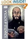 Ignatius of Loyola: Spiritual Exercises and Selected Works (Classics of Western Spirituality)