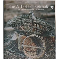 The Art of Basketmaking - The P�rigord Technique and Tradition