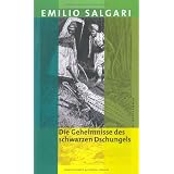 Die Geheimnisse des schwarzen Dschungelsvon "Emilio Salgari"