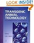 Transgenic Animal Technology: A Laboratory Handbook