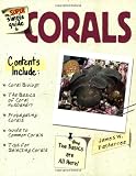 The Super Simple Guide to Corals