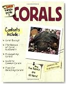The Super Simple Guide to Corals