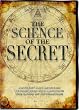 The Science of the Secret: Prologue to The Great Work