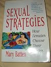 Sexual Strategies: How Females Choose Their Mates
