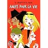 Comme des soeurs T2 - Amies pour la vie
