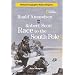 History Chapters: Roald Amundsen and Robert Scott Race to the South Pole