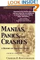 Manias, Panics and Crashes: A History of Financial Crises (Wiley Investment Classics)